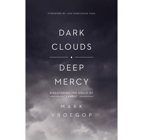 Dark Clouds, Deep Mercy