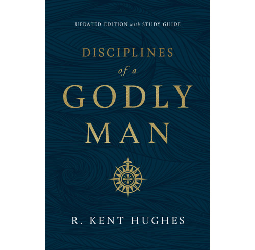 Disciplines of a Godly Man