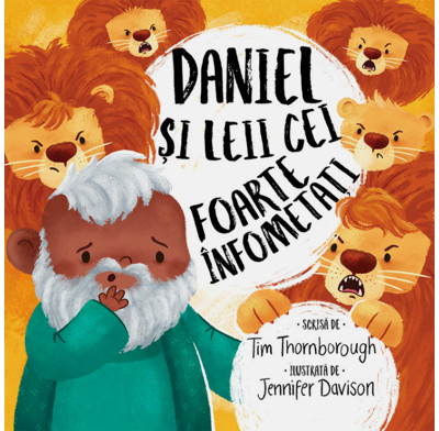 Daniel and the Very Hungry Lions (Romanian)