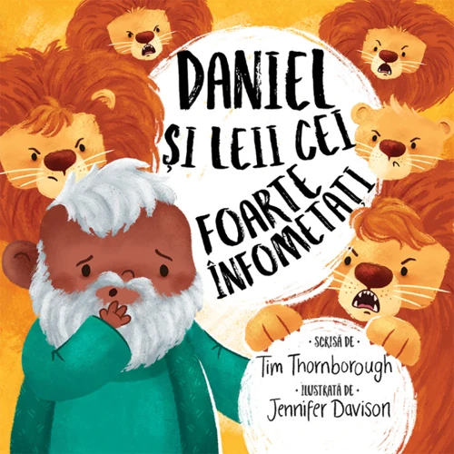 Daniel and the Very Hungry Lions (Romanian)