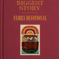 The Biggest Story Family Devotional