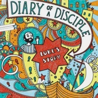 Diary of a Disciple: Luke's Story (Paperback)