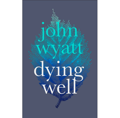 Dying Well