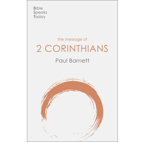 The Message of 2 Corinthians (Revised Edition)