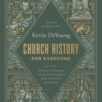 Church History for Everyone - Volume 1
