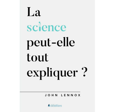 Can Science Explain Everything? (French)