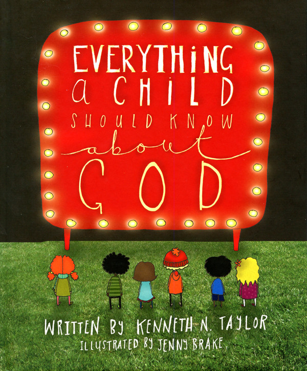 Company　Everything　a　Good　About　Child　Book　Should　Taylor　Know　God　Kenneth　The