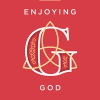Enjoying God (ebook)