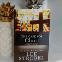 Case for Christ - Student Edition