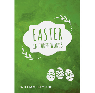 Easter in Three Words
