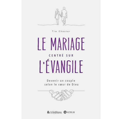 Gospel Centered Marriage (French)