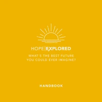 Hope Explored Handbook