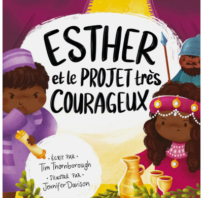 Esther and the Very Brave Plan (French)