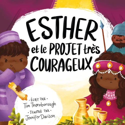 Esther and the Very Brave Plan (French)