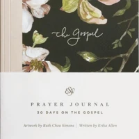 ESV Prayer Journal: 30 Days on the Gospel