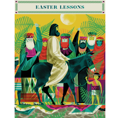 The Biggest Story Curriculum, Easter Lessons