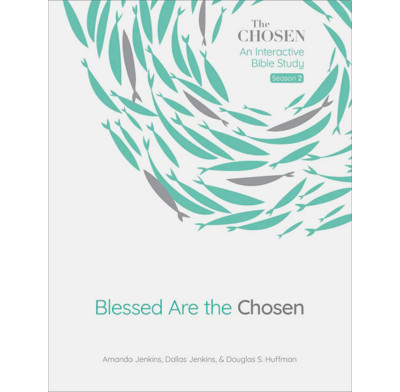 Blessed Are the Chosen - Chosen Season 2 Study Guide