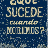 What Happens When We Die? (Spanish)