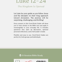 Luke 12–24: The Kingdom Is Opened