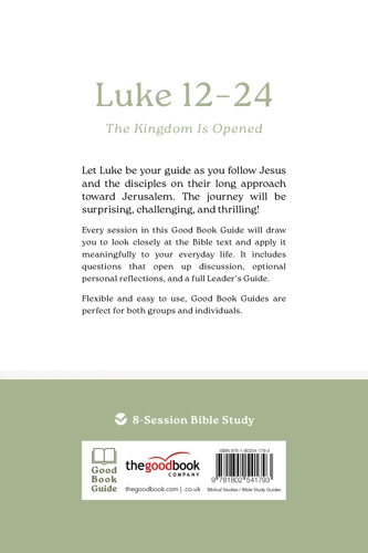 Luke 12–24: The Kingdom Is Opened