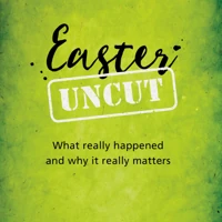 Easter Uncut