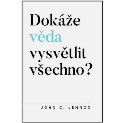 Can Science Explain Everything? (Czech)