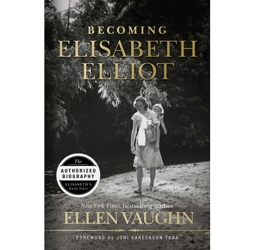 Becoming Elisabeth Elliot