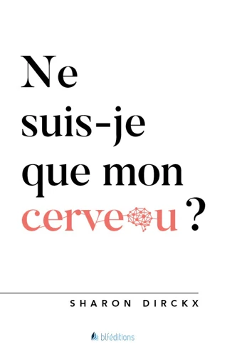 Am I Just My Brain? (French)