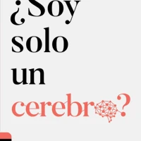 Am I Just My Brain? (Spanish)