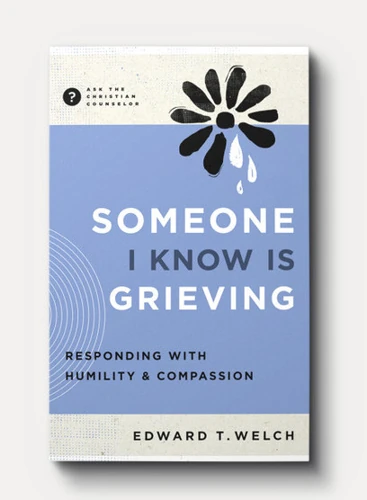 Someone I Know Is Grieving
