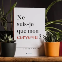 Am I Just My Brain? (French)