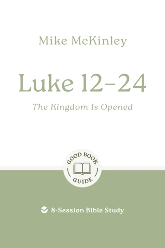 Luke 12–24: The Kingdom Is Opened (ebook)