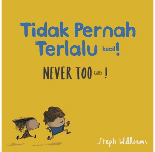 Never Too Little! (Indonesian edition)