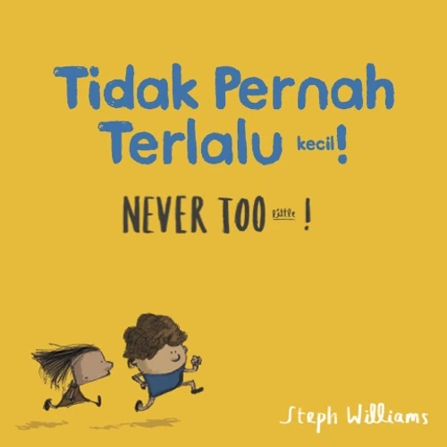 Never Too Little! (Indonesian)