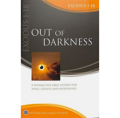 Exodus 1-18: Out of Darkness