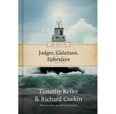 90 Days in Judges, Galatians & Ephesians