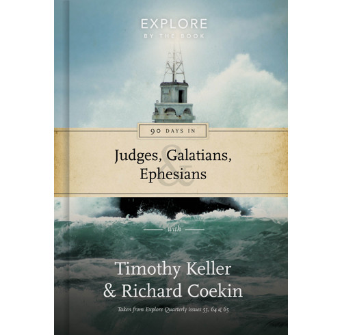 90 Days in Judges, Galatians & Ephesians