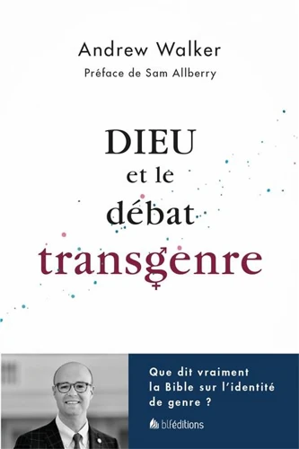 God and the Transgender Debate (French)