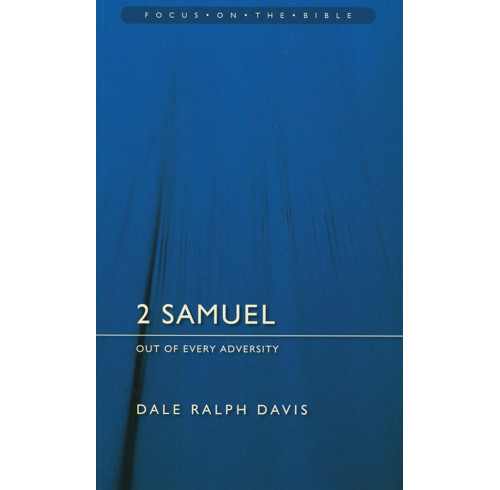 2 Samuel: Out of Every Adversity