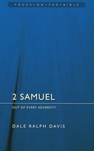 2 Samuel: Out of Every Adversity