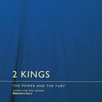 2 Kings: The Power and Fury