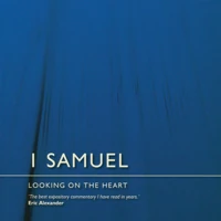 1 Samuel: Looking on the Heart