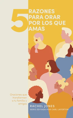 5 Things to Pray for the People You Love (Spanish)