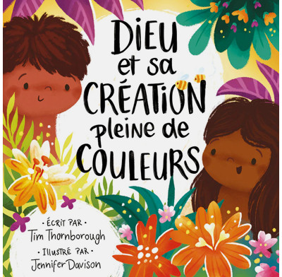 God's Very Colourful Creation (French)