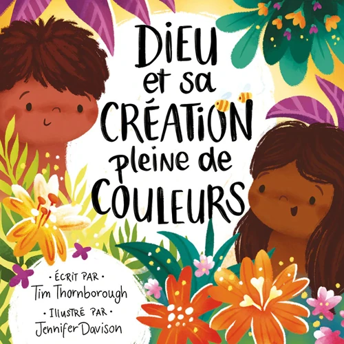 God's Very Colourful Creation (French)