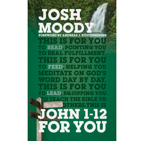 John 1–12 For You (ebook)