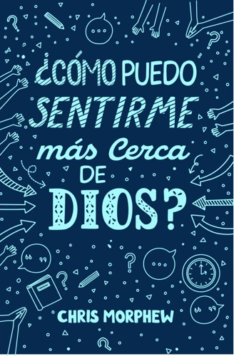 How Can I Feel Closer to God? (Spanish)