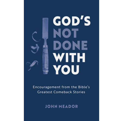 God’s Not Done With You (ebook)