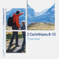 2 Corinthians 8-13: True love (ebook)