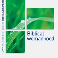 Biblical Womanhood